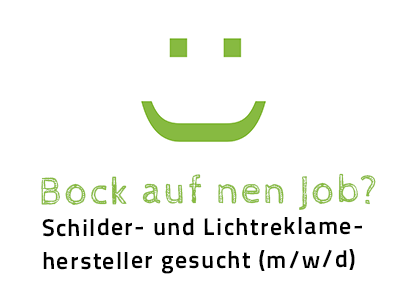 Job angebot für Schilder- und Lichtreklamehersteller
